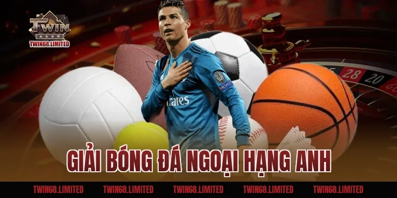 Giải Bóng Đá Ngoại Hạng Anh